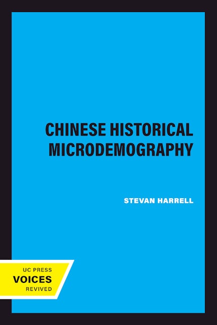 Book cover image for Chinese Historical Microdemography ISBN: 9780520083066